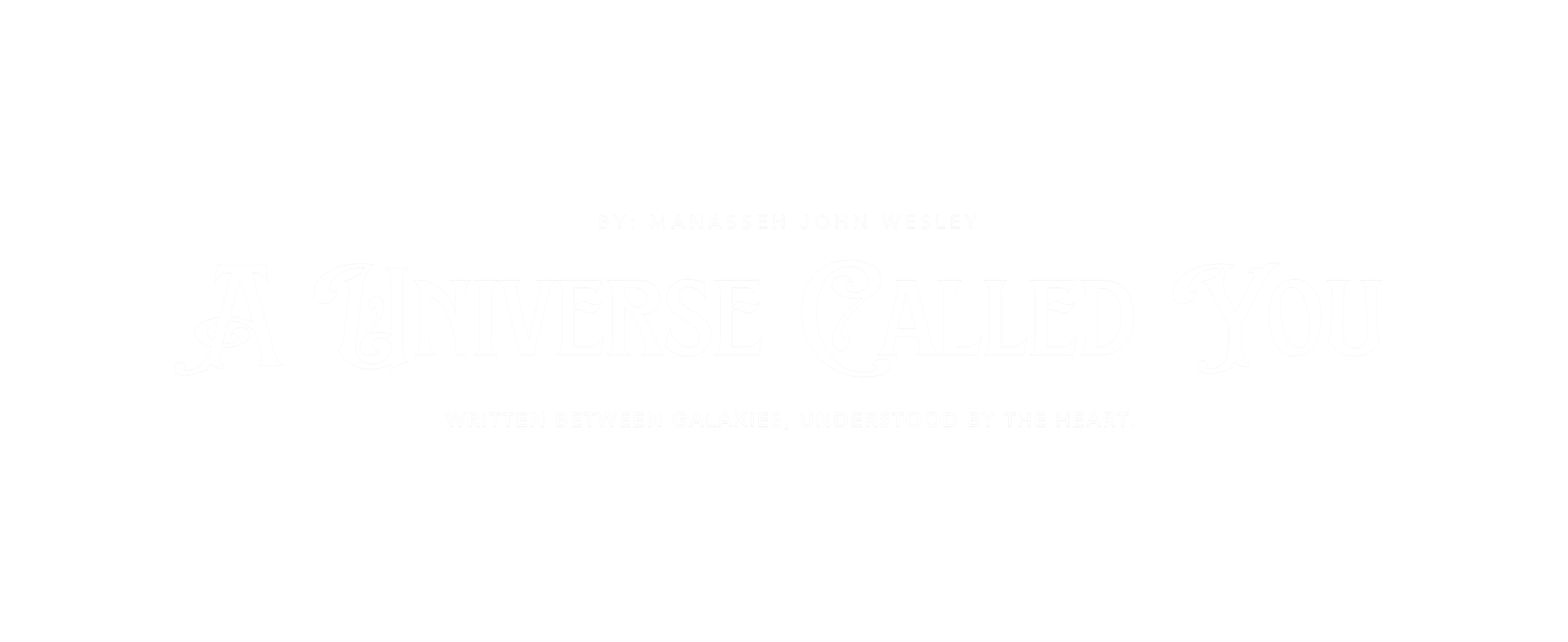 A Universe Called You